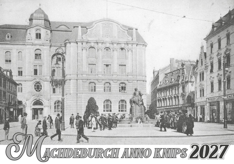 "Machdeburjer anno knips" Kalender